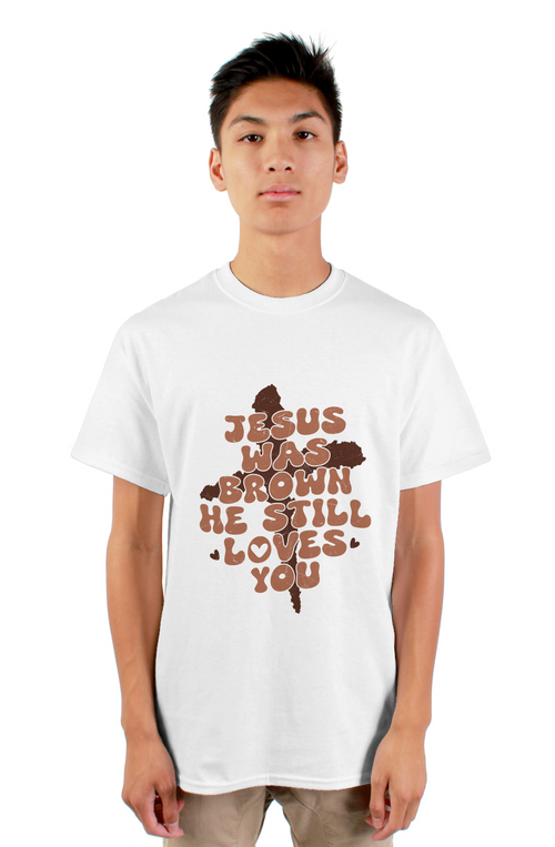 Jesus was brown T-shirt