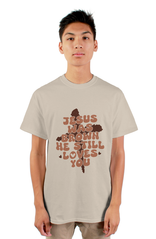 Jesus was brown T-shirt
